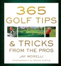Cover: 365 Golf Tips & Tricks From the Pros - Union Square & Co.