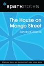 Cover: The House on Mango Street (SparkNotes Literature Guide) - Union Square & Co.