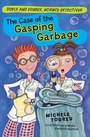 Cover: The Case of the Gasping Garbage - Union Square & Co.