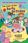 Cover: The Case of the Barfy Birthday - Union Square & Co.