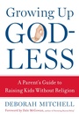 Cover: Growing Up Godless - Union Square & Co.
