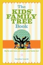 Cover: The Kids' Family Tree Book - Union Square & Co.
