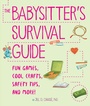 Cover: The Babysitter's Survival Guide - Union Square & Co.