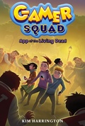 Cover: App of the Living Dead (Gamer Squad 3) - Union Square & Co.