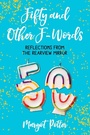 Cover: Fifty and Other F-Words - Union Square & Co.