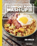Cover: The Comfort Food Mash-Up Cookbook - Union Square & Co.