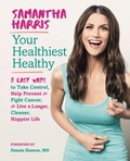 Cover: Your Healthiest Healthy - Union Square & Co.