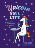 Cover: Unicorn Your Life - Union Square & Co.
