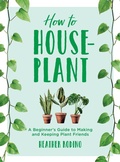 Cover: How to Houseplant - Union Square & Co.