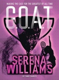 Cover: G.O.A.T. - Serena Williams - Union Square & Co.