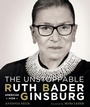 Cover: The Unstoppable Ruth Bader Ginsburg - Union Square & Co.