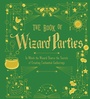 Cover: The Book of Wizard Parties - Union Square & Co.