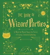 Enlarge image Cover: The Book of Wizard Parties - Union Square & Co.