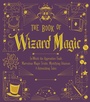 Cover: The Book of Wizard Magic - Union Square & Co.