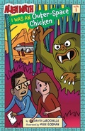 Cover: I Was an Outer-Space Chicken (Alien Math Book 1) - Union Square & Co.