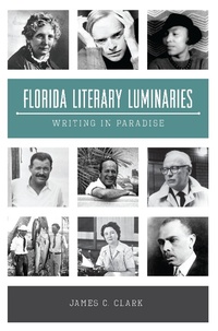 Abbildung von: Florida Literary Luminaries - The History Press