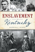 Bild: Enslavement in Kentucky - The History Press