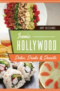 Bild: Iconic Hollywood Dishes, Drinks & Desserts - The History Press