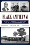 Bild: Black Antietam - The History Press
