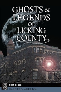 Bild: Ghosts & Legends of Licking County - The History Press
