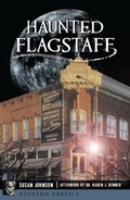 Bild: Haunted Flagstaff - The History Press