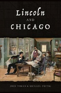 Bild: Lincoln and Chicago - The History Press
