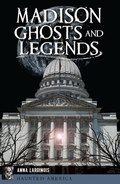 Bild: Madison Ghosts and Legends - The History Press
