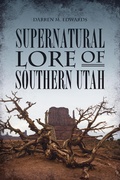 Bild: Supernatural Lore of Southern Utah - The History Press