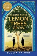 Cover: As Long As the Lemon Trees Grow - Bloomsbury YA