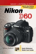 Cover: Magic Lantern Guides&reg;: Nikon D60 - Union Square & Co.