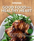 Cover: Good Housekeeping Good Food for a Healthy Heart - Union Square & Co.
