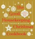 Cover: The Good Housekeeping Christmas Cookbook - Union Square & Co.