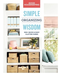 Enlarge image Cover: Good Housekeeping Simple Organizing Wisdom - Union Square & Co.