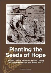Abbildung von: Planting the Seeds of Hope - Purdue University Press