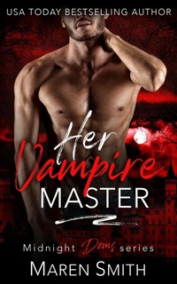 Enlarge image Cover: Her Vampire Master - Midnight Romance, LLC