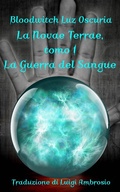 Cover: La Novae Terrae, tomo 1 - Bloodwitch Luz Oscuria