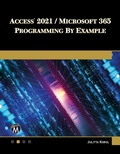 Cover: Access 2021 / Microsoft 365 Programming by Example - Mercury Learning & Information