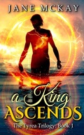 Cover: King Ascends - Distributed By Ingram Spark