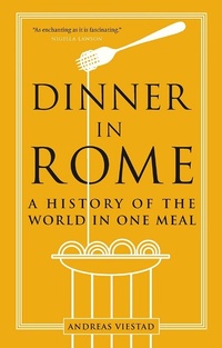 Abbildung von: Dinner in Rome - Reaktion Books