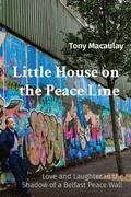 Cover: Little House on the Peace Line - so it is