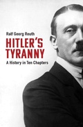 Cover: Hitler's Tyranny - Haus Publishing