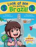 Cover: Look at Me I'm going to Brazil! - Daniel Williamson