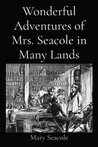 Abbildung von: Wonderful Adventures of Mrs. Seacole in Many Lands - Z & L Barnes Publishing
