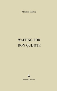 Abbildung von: Waiting for Don Quijote - Shoreless Lake Press