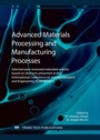 Cover: Advanced Materials Processing and Manufacturing Processes - Trans Tech Publications Ltd