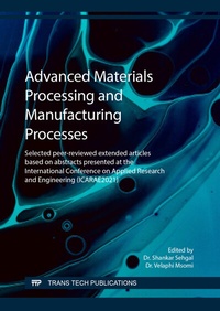Abbildung von: Advanced Materials Processing and Manufacturing Processes - Trans Tech Publications Ltd