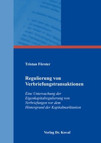 Abbildung von: Regulierung von Verbriefungstransaktionen - Kovac, Dr. Verlag
