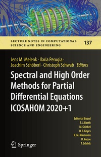 Enlarge image Cover: Spectral and High Order Methods for Partial Differential Equations ICOSAHOM 2020+1 - Springer