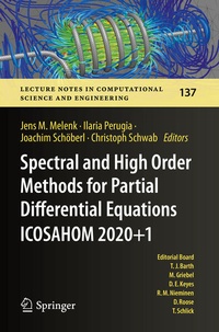 Enlarge image Cover: Spectral and High Order Methods for Partial Differential Equations ICOSAHOM 2020+1 - Springer