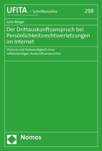 Abbildung von: Der Drittauskunftsanspruch bei Persönlichkeitsrechtsverletzungen im Internet - Nomos